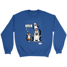 Load image into Gallery viewer, An Unlikely Pair - Mens and Womens big cozy Sweatshirt!
