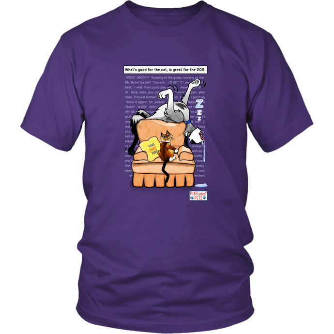 Purple Unisex T-Shirt featuring two Pixelated Pets, 8bit the Dog and Pixel the Cat.  The dog lies upside down on the top of the chair while the cat looks on in horror!  How dare a dog behave like a cat!  The funny Dog drools on the floor and sleepy z letters float above him. A yellow pillow sits on the pixel blocky chair that ironically says: Home, Sweet, Home.   What's good for the cat, is great for the dog!